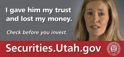 The Utah Division of Securities has launched a new public education campaign warning people to use caution in investing and to check with the division beforehand. 
Courtesy photo from the Division of Securities