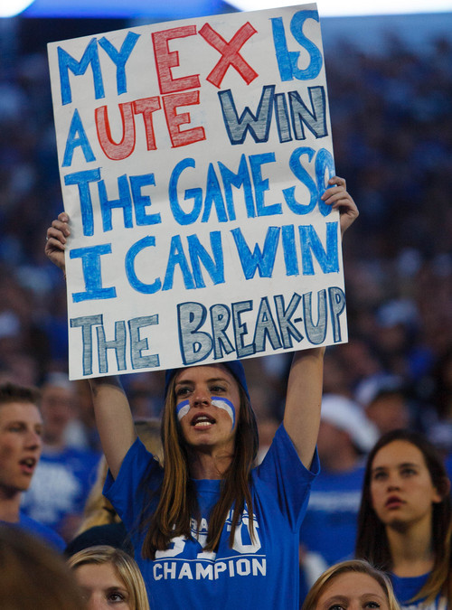 Trent Nelson  |  The Salt Lake Tribune
A BYU fan holds a sign, pre-game as the BYU Cougars host the Utah Utes, college football Saturday, September 21, 2013 at LaVell Edwards Stadium in Provo.