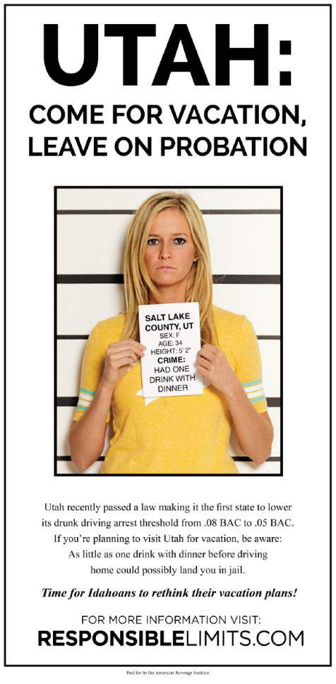 This ad from the American Beverage Institute ran in the Idaho Statesman and attacks Utah's DUI law.